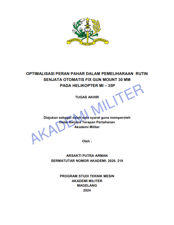 OPTIMALISASI PERAN PAHAR DALAM PEMELIHARAAN RUTIN SENJATA OTOMATIS FIX GUN MOUNT 30 MM PADA HELIKOPTER MI – 35P